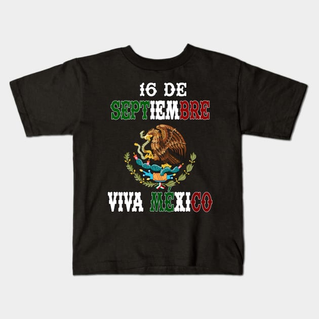 Playera16 de Septiembre con Escudo de Mexico Fiestas Patrias Independencia de Mexico Kids T-Shirt by soccer t-shirts